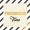 IHR Servetter Prosecco time​